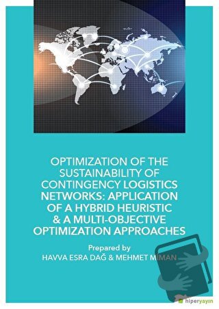 Optimization of The Sustainability of Contingency Logistics Networks: 