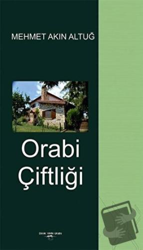 Orabi Çiftliği - Mehmet Akın Altuğ - Sokak Kitapları Yayınları - Fiyat