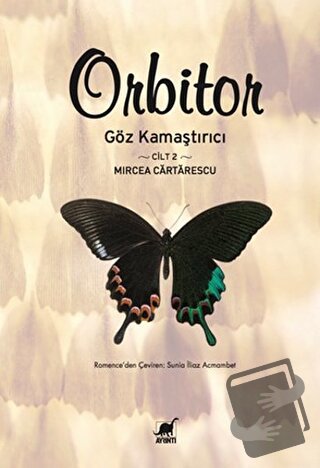 Orbitor - Cilt: 2 - Mircea Cartarescu - Ayrıntı Yayınları - Fiyatı - Y