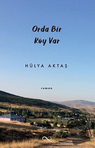 Orda Bir Köy Var - Hülya Aktaş - Bengisu Yayınları - Fiyatı - Yorumlar