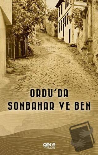 Ordu’da Sonbahar ve Ben - Tuna Eselioğlu - Gece Kitaplığı - Fiyatı - 