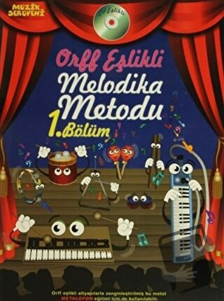 Orff Eşlikli Melodika Metodu 1. Bölüm - Övünç Yaman - Porte Müzik Eğit