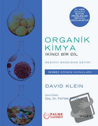 Organik Kimya İkinci Bir Dil ( İkinci Dönem Konuları ) - David Klein -