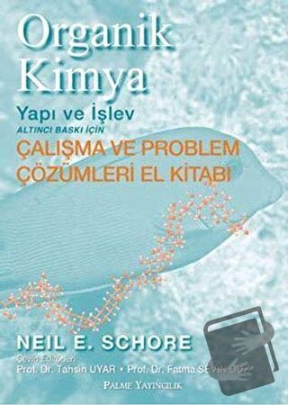 Organik Kimya - Yapı ve İşlev - Neil E. Schore - Palme Yayıncılık - Fi