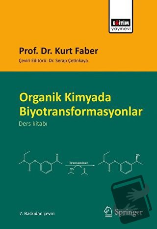 Organik Kimyada Biyotransformasyonlar - Kurt Faber - Eğitim Yayınevi -