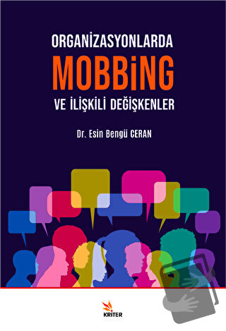 Organizasyonlarda Mobbing ve İlişkili Değişkenler - Esin Bengü Ceran -