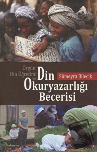 Örgün Din Öğretimi ve Din Okuryazarlığı Becerisi - Sümeyra Bilecik - Y