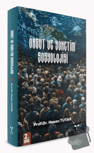 Örgüt ve Yönetim Sosyolojisi - Hasan Tutar - Umuttepe Yayınları - Fiya