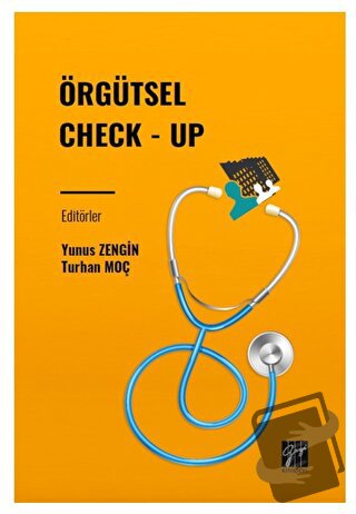 Örgütsel Check - Up - Turhan Moç - Gazi Kitabevi - Fiyatı - Yorumları 