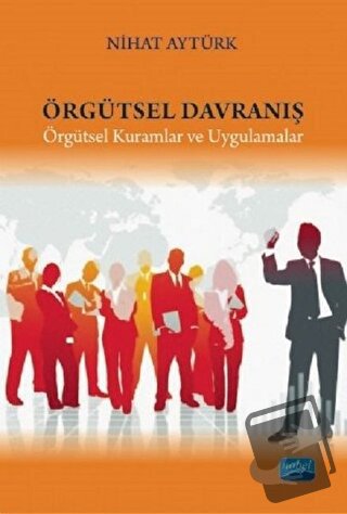 Örgütsel Davranış - Nihat Aytürk - Nobel Akademik Yayıncılık - Fiyatı 