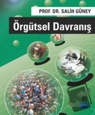 Örgütsel Davranış - Salih Güney - Nobel Akademik Yayıncılık - Fiyatı -