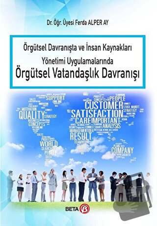 Örgütsel Davranışta ve İnsan Kaynakları Yönetimi Uygulamalarında Örgüt