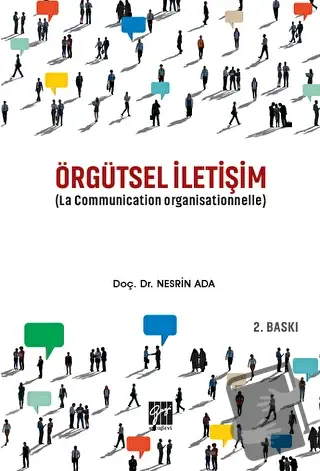 Örgütsel İletişim (La Communication Organisationnelle) - Nesrin Ada - 