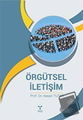 Örgütsel İletişim - Hasan Tutar - Umuttepe Yayınları - Fiyatı - Yoruml