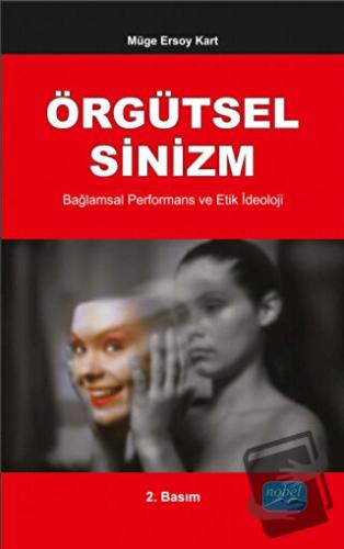 Örgütsel Sinizm - Müge Ersoy Kart - Nobel Akademik Yayıncılık - Fiyatı