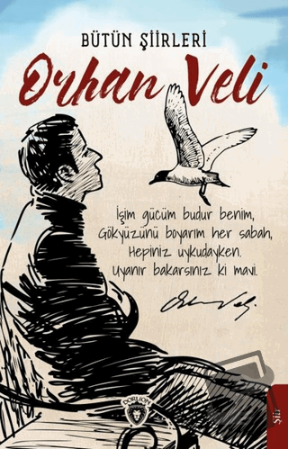 Orhan Veli Bütün Şiirleri - Orhan Veli Kanık - Dorlion Yayınları - Fiy