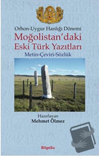 Orhon - Uygur Hanlığı Dönemi - Moğolistan’daki Eski Türk Yazıtları - M