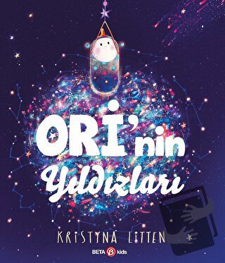 Ori’nin Yıldızları - Kristyna Litten - Beta Kids - Fiyatı - Yorumları 