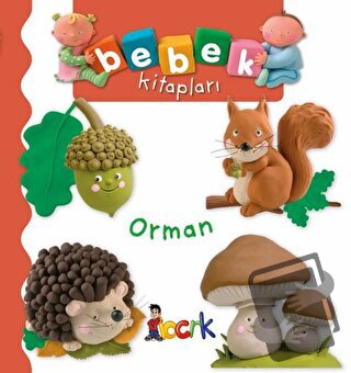 Orman - Bebek Kitapları (Ciltli) - Emilie Beaumont - Bıcırık Yayınları