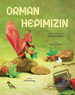 Orman Hepimizin - Nazanin Abbasi - Nobel Çocuk - Fiyatı - Yorumları - 