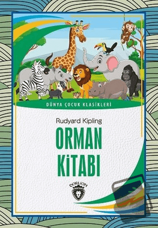 Orman Kitabı - Joseph Rudyard Kipling - Dorlion Yayınları - Fiyatı - Y