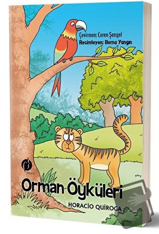 Orman Öyküleri - Horacio Quiroga - Herdem Kitap - Fiyatı - Yorumları -