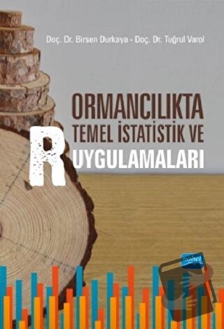 Ormancılıkta Temel İstatistik ve R Uygulamaları - Birsen Durkaya - Nob