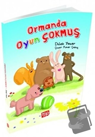 Ormanda Oyun Çokmuş - Dilek Yazar - Top Yayıncılık - Fiyatı - Yorumlar