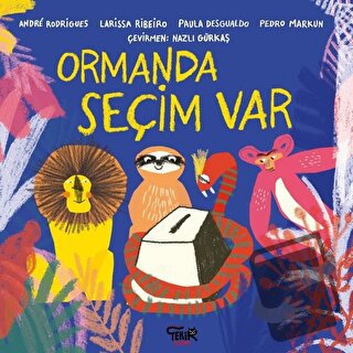 Ormanda Seçim Var - Andre Rodrigues - Tekir Kitap - Fiyatı - Yorumları