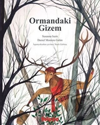 Ormandaki Gizem - Susanna Isern - Hippo Yayınları - Fiyatı - Yorumları