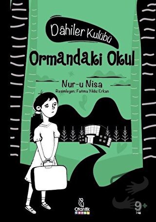 Ormandaki Okul - Dahiler Kulübü (Ciltli) - Nur-u Nisa - Otantik Kitap 