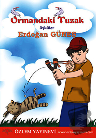 Ormandaki Tuzak - Erdoğan Güneş - Özlem Yayınevi - Fiyatı - Yorumları 