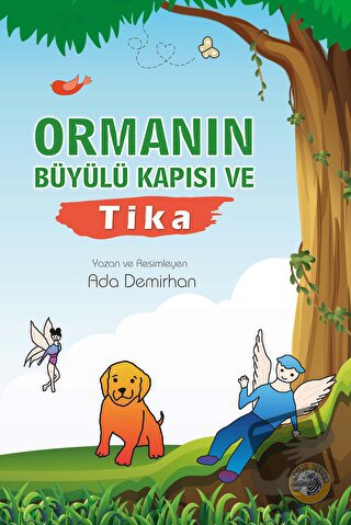 Ormanın Büyülü Kapısı ve Tika - Ada Demirhan - Akıllı Zebra - Fiyatı -