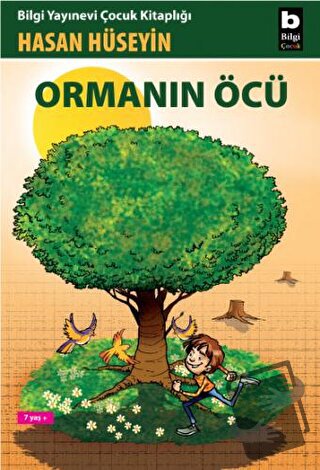 Ormanın Öcü - Hasan Hüseyin Korkmazgil - Bilgi Yayınevi - Fiyatı - Yor