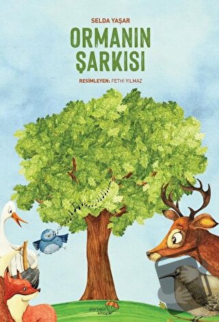 Ormanın Şarkısı - Selda Yaşar - Paraşüt Kitap - Fiyatı - Yorumları - S