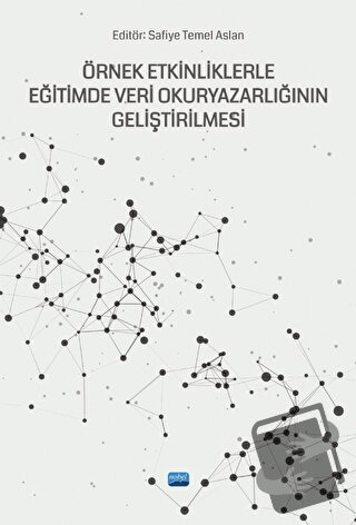 Örnek Etkinliklerle Eğitimde Veri Okuryazarlığının Geliştirilmesi - Be