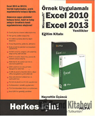 Örnek Uygulamalı Excel 2010 ve Excel 2013 - Hayrettin Üçüncü - Alfa Ya