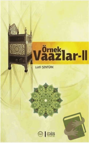 Örnek Vaazlar (2 Cilt Takım) - Lütfi Şentürk - Diyanet İşleri Başkanlı