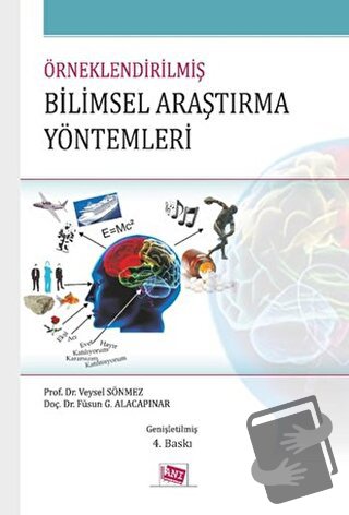 Örneklendirilmiş Bilimsel Araştırma Yöntemleri - Füsun G. Alacapınar -