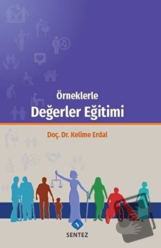 Örneklerle Değerler Eğitimi - Kelime Erdal - Sentez Yayınları - Fiyatı