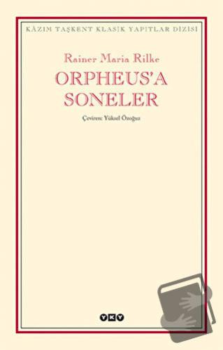 Orpheus’a Soneler - Rainer Maria Rilke - Yapı Kredi Yayınları - Fiyatı