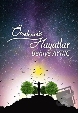 Örselenmiş Hayatlar - Behiye Ayrıç - Tilki Kitap - Fiyatı - Yorumları 