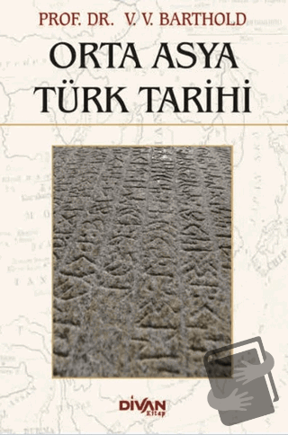 Orta Asya Türk Tarihi - V. V. Barthold - Divan Kitap - Fiyatı - Yoruml