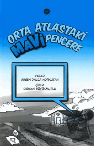 Orta Atlastaki Mavi Pencere - Ahsen Dalca Korkutan - Diyanet İşleri Ba