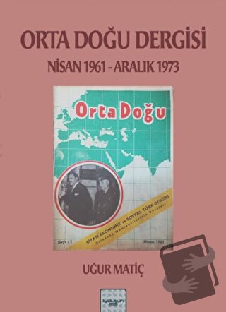 Orta Doğu Dergisi 1961-1973 - - İyidüşün Yayınları - Fiyatı - Yorumlar