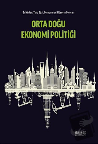 Orta Doğu Ekonomi Politiği - Kolektif - İktisat Yayınları - Fiyatı - Y