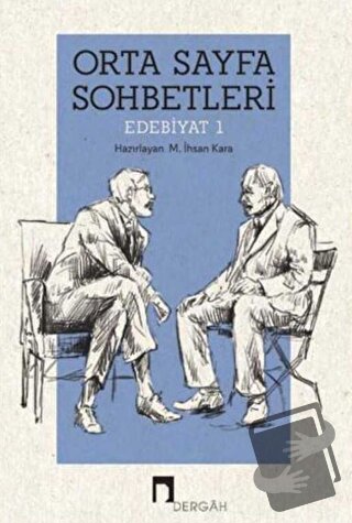 Orta Sayfa Sohbetleri Edebiyat 1 - Kolektif - Dergah Yayınları - Fiyat