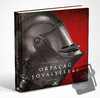 Ortaçağ Şövalyeleri (Ciltli) - Christopher Gravett - Kronik Kitap - Fi