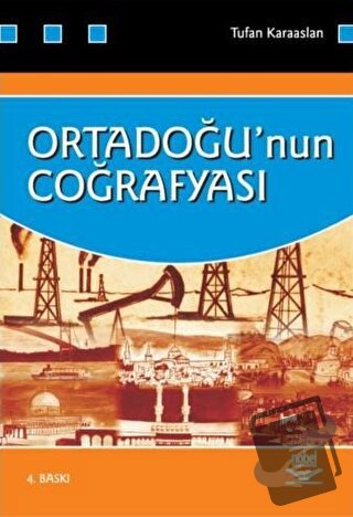 Ortadoğu’nun Coğrafyası - Tufan Karaaslan - Nobel Akademik Yayıncılık 