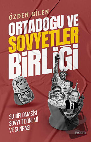 Ortadoğu ve Sovyetler Birliği Su Diplomasisi Sovyet Dönem ve Sonrası -